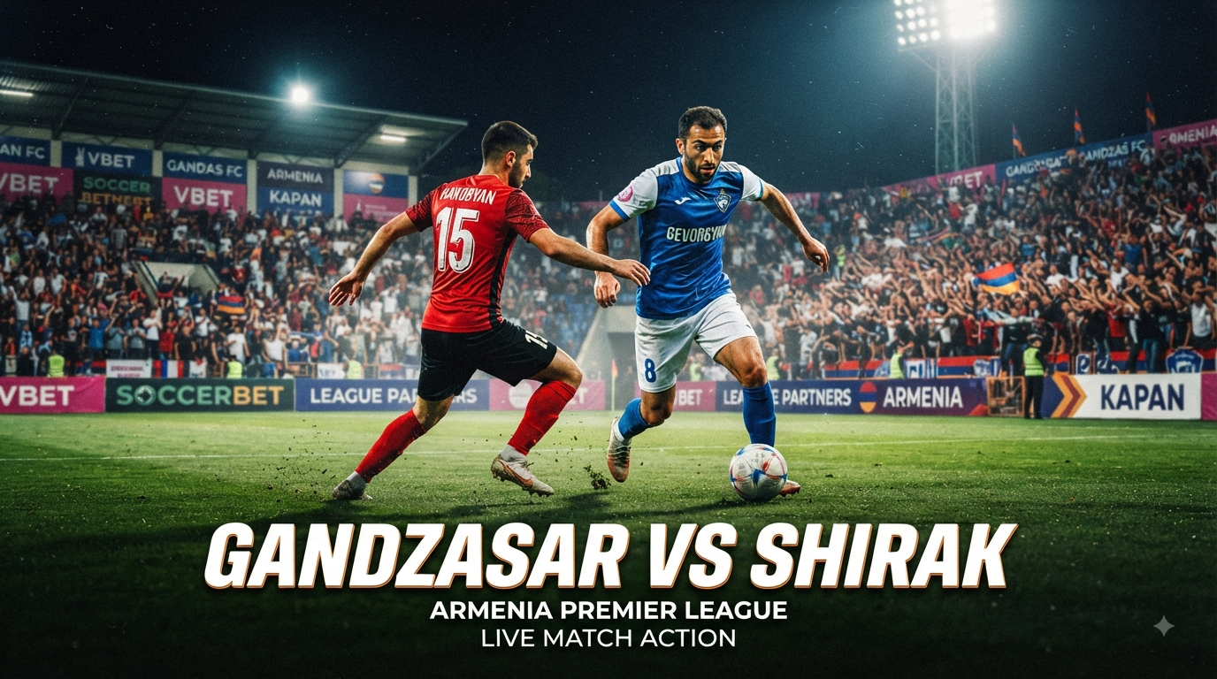 Armenia Premier League Malam Ini Gandzasar vs Shirak Pukul 23.00 WIB – Jalalive Bahas Jadwal dan Streaming Sepak Bola