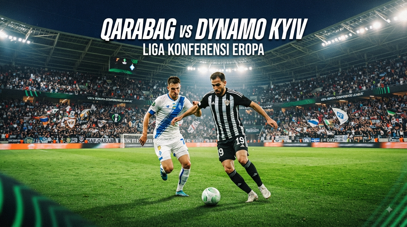Qarabag vs Dynamo Kyiv Liga Konferensi Eropa Malam Ini Pukul 23.00 WIB – Jalalive Membawa Update Terbaru Seputar Duel Kualifikasi yang Dinantikan Penggemar